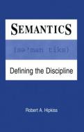 Semantics di Robert A. Hipkiss edito da Routledge