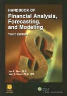 Handbook of Financial Analysis, Forecasting and Modeling [With CDROM] di Jae K. Shim, Joel G. Siegel edito da CCH Incorporated