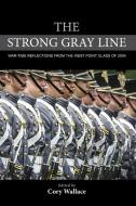 The Strong Gray Line edito da Rowman & Littlefield