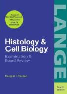 Histology And Cell Biology: Examination And Board Review di Douglas F. Paulsen edito da Mcgraw-hill Education - Europe