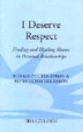 I Deserve Respect edito da Hazelden Publishing