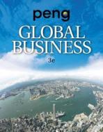 Global Business di Mike W Peng edito da Cengage Learning, Inc