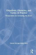 Objectives, Obstacles, And Tactics In Practice di Valerie Pye, Hillary Bucs edito da Taylor & Francis Ltd
