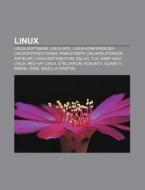 Linux: Linux-software, Linux-spil, Linux di Kilde Wikipedia edito da Books LLC, Wiki Series