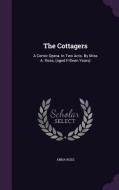 The Cottagers di Anna Ross edito da Palala Press