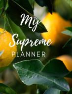 The Supreme Planner di Nikki Curry, Cailee Ligon edito da Lulu.com