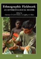Ethnographic Fieldwork edito da John Wiley And Sons Ltd
