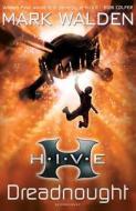 H.I.V.E. 4: Dreadnought di Mark Walden edito da Bloomsbury Publishing PLC