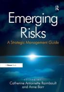 Emerging Risks di Ms Anne Barr edito da Taylor & Francis Ltd