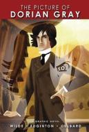 The Picture of Dorian Gray: A Graphic Novel di Oscar Wilde edito da Sterling