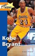 Kobe Bryant edito da Lucent Books
