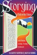 Storying di Elizabeth P. Quintero, Mary Kay Rummel edito da Lang, Peter