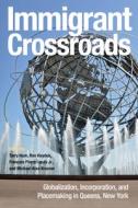 Immigrant Crossroads edito da Temple University Press,u.s.