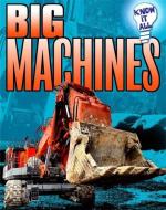 Know It All: Big Machines di Andrew Langley edito da Hachette Children's Group