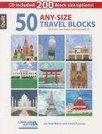 50 Any- Size Travel Quilt Blocks di Rita Weiss edito da Leisure Arts Inc
