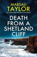 Death On A Shetland Cliff di MARSALI TAYLOR edito da Headline