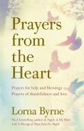 Prayers from the Heart di Lorna Byrne edito da Hodder & Stoughton