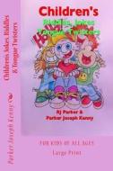 Children's Jokes, Riddles and Tongue Twisters (B&w) di Rj Parker, Parker Kenney edito da Createspace