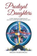 Prodigal Daughters di Helen Martineau edito da Xlibris