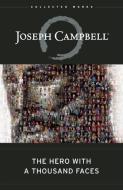 The Hero with a Thousand Faces di Joseph Campbell edito da Ingram Publisher Services