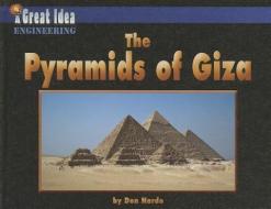 The Pyramids of Giza di Don Nardo edito da NORWOOD HOUSE PR