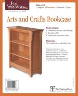 Fine Woodworking's Arts and Crafts Bookcase Plan di Fine Woodworking edito da Taunton Press