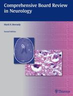 Comprehensive Board Review in Neurology di Mark K. Borsody edito da Thieme Publishers New York