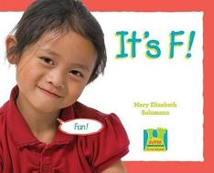 It's F! di Mary Elizabeth Salzmann edito da SUPER SANDCASTLE