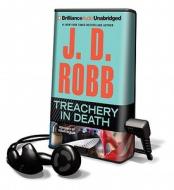 Treachery in Death [With Earbuds] di J. D. Robb edito da Brilliance Audio