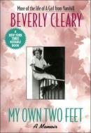 My Own Two Feet di Beverly Cleary edito da PERFECTION LEARNING CORP