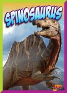 Spinosaurus di Nicki Clausen-Grace edito da Bolt!