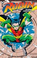 Robin: Tim Drake Compendium Book One di Chuck Dixon, Alan Grant edito da D C COMICS