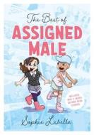 The Best of Assigned Male di Sophie Labelle edito da JESSICA KINGSLEY PUBL INC