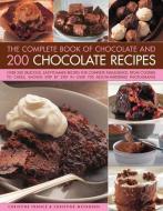 The Complete Book of Chocolate and 200 Chocolate Recipes di Christine France, Christine McFadden edito da Anness Publishing