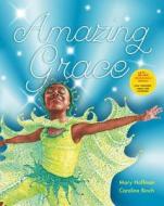 Amazing Grace Anniversary Edition di Mary Hoffman edito da Frances Lincoln Publishers Ltd