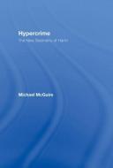 Hypercrime di Michael Mcguire edito da Routledge-Cavendish