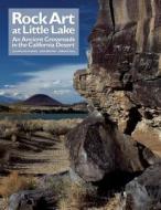 ROCK ART AT LITTLE LAKE PB di edited by Jo Anne Van Tilburg and Gordon Hull edito da University of Exeter Press