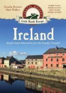 Ireland di Matt Walker, Zeneba Bowers edito da Little Roads Publishing