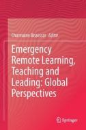 Emergency Remote Learning, Teaching and Leading: Global Perspectives edito da Springer International Publishing