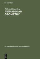 Riemannian Geometry di Wilhelm P. A. Klingenberg edito da De Gruyter