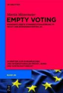 Empty Voting: Risikoentleerte Stimmrechtsausubung Im Recht Der Borsennotierten Aktiengesellschaft di Martin Mittermeier edito da Walter de Gruyter