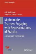 Mathematics Teachers Engaging with Representations of Practice edito da Springer International Publishing
