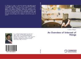 An Overview of Internet of Things di S. Ananda Murugan edito da LAP Lambert Academic Publishing