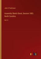 Assembly Sketch Book, Session 1883. North Carolina. di John S Tomlinson edito da Outlook Verlag