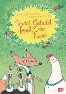Trudel Gedudel foppt den Fuchs di Eva Muszynski, Karsten Teich edito da cbj