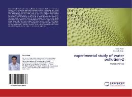 experimental study of water pollution-2 di Tarun Patel, Shailesh Shah edito da LAP Lambert Academic Publishing
