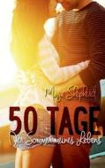 50 Tage di Maya Shepherd edito da Books On Demand