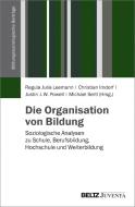 Die Organisation von Bildung edito da Juventa Verlag GmbH
