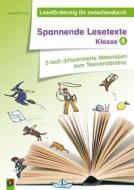 Leseförderung für zwischendurch: Spannende Lesetexte Klasse 4 di Susanne Vogt edito da Verlag an der Ruhr GmbH
