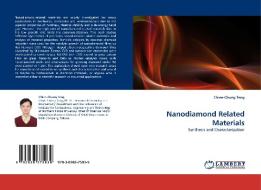 Nanodiamond Related Materials di Chien-Chung Teng edito da LAP Lambert Academic Publishing